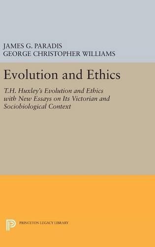 Паперова книга «Evolution and Ethics: T.H. Huxley's Evolution and Ethics with New Essays on Its Victorian and Sociobiological Context», авторів Джордж Крістофер Вільямс, Джеймс Г. Параді - фото №1