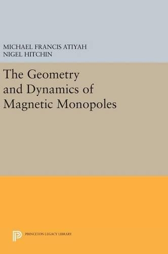 [object Object] «The Geometry and Dynamics of Magnetic Monopoles», авторов Майкл Фрэнсис Атия, Найджел Хитчин - фото №1