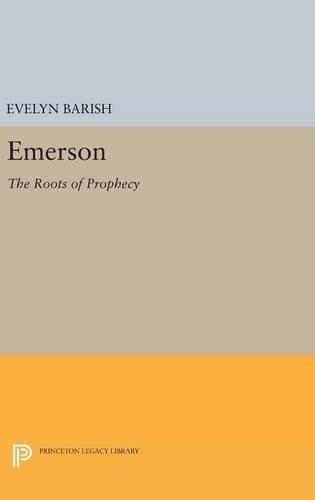 Бумажная книга «Emerson: The Roots of Prophecy», автор Эвелин Бариш - фото №1