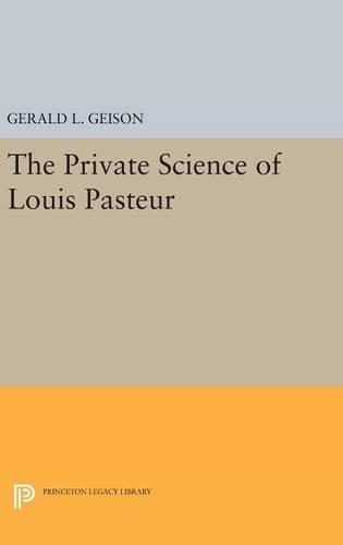 Бумажная книга «The Private Science of Louis Pasteur», автор Джеральд Л. Гейсон - фото №1