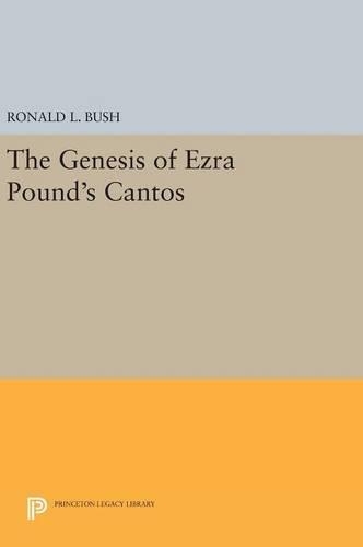 Бумажная книга «The Genesis of Ezra Pound's CANTOS», автор Рональд Л. Буш - фото №1