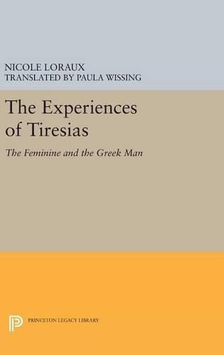 Бумажная книга «The Experiences of Tiresias: The Feminine and the Greek Man», автор Николь Лоро - фото №1