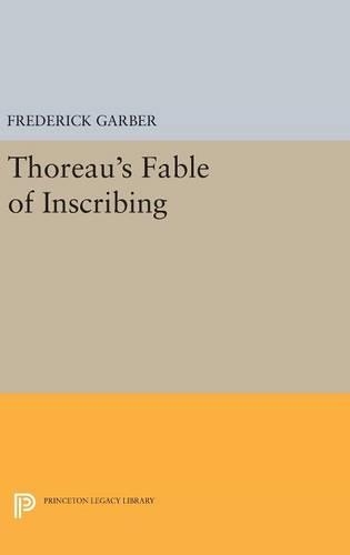 Бумажная книга «Thoreau's Fable of Inscribing», автор Фредерик Гарбер - фото №1