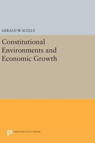 Бумажная книга «Constitutional Environments and Economic Growth», автор Джеральд В. Скалли - фото №1