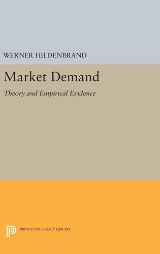 Паперова книга «Market Demand: Theory and Empirical Evidence», автор Вернер Гільденбранд - фото №1