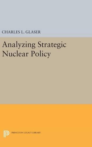 Паперова книга «Analyzing Strategic Nuclear Policy», автор Чарльз Л. Глейзер - фото №1