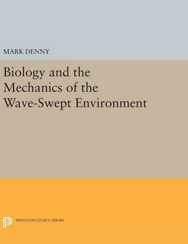 Бумажная книга «Biology and the Mechanics of the Wave-Swept Environment», автор Марк Денни - фото №1