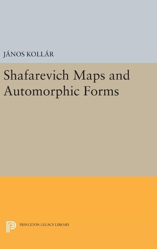Бумажная книга «Shafarevich Maps and Automorphic Forms», автор Янош Коллар - фото №1