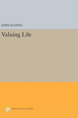 Паперова книга «Valuing Life», автор Джон Клейніг - фото №1
