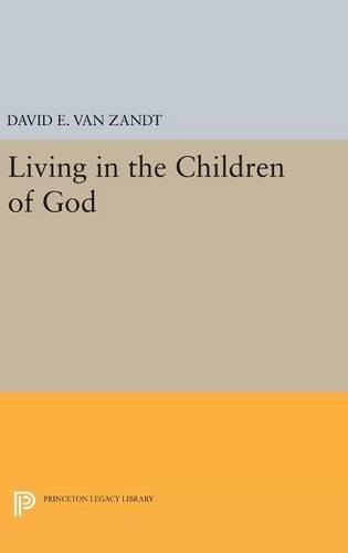 Бумажная книга «Living in the Children of God», автор Дэвид Э. Ван Зандт - фото №1