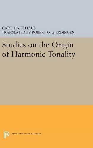 Бумажная книга «Studies on the Origin of Harmonic Tonality», автор Карл Дальхаус - фото №1