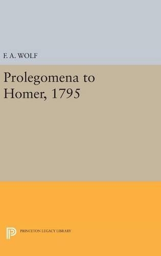 Бумажная книга «Prolegomena to Homer, 1795», автор Фридрих Август Вольф - фото №1