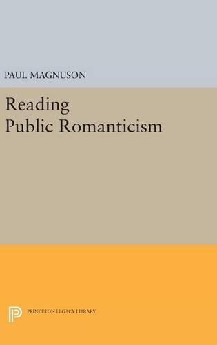 Бумажная книга «Reading Public Romanticism», автор Пол Магнусон - фото №1