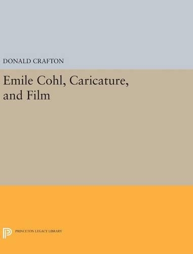 Бумажная книга «Emile Cohl, Caricature, and Film», автор Дональд Крафтон - фото №1