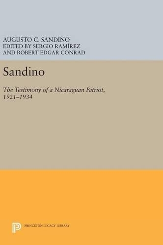 Паперова книга «Sandino: The Testimony of a Nicaraguan Patriot, 1921-1934», автор Аугусто К. Сандіно - фото №1