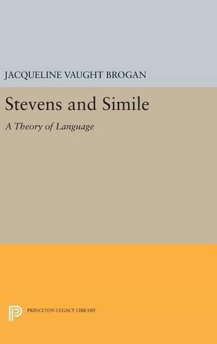Бумажная книга «Stevens and Simile: A Theory of Language», автор Жаклин Воут Броган - фото №1