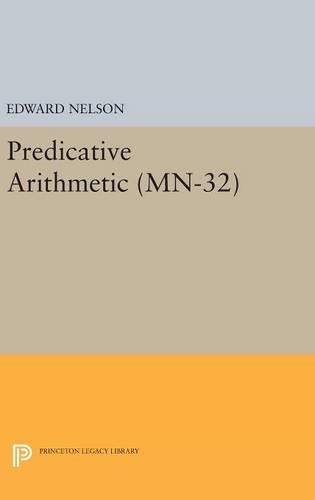 [object Object] «Predicative Arithmetic», автор Едвард Нельсон - фото №1