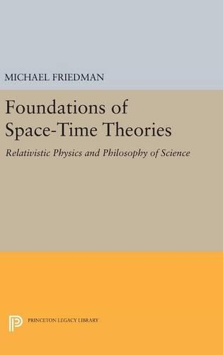 [object Object] «Foundations of Space-Time Theories: Relativistic Physics and Philosophy of Science», автор Майкл Фридман - фото №1
