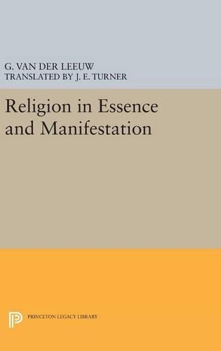 Бумажная книга «Religion in Essence and Manifestation», автор Герардус Ван дер Леув - фото №1