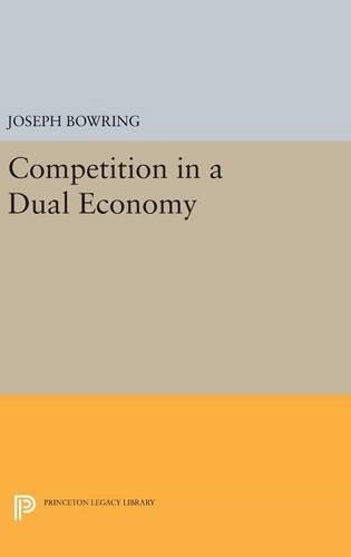 Бумажная книга «Competition in a Dual Economy», автор Джозеф Боуринг - фото №1