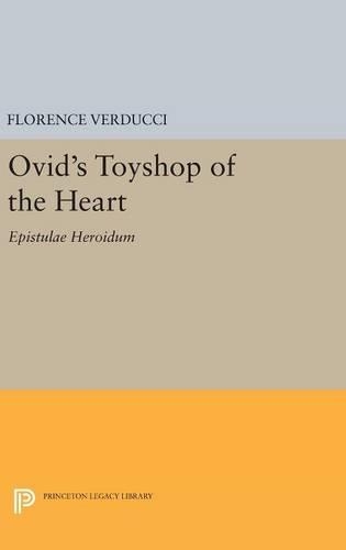 Бумажная книга «Ovid's Toyshop of the Heart: Epistulae Heroidum», автор Флоренция Вердуччи - фото №1