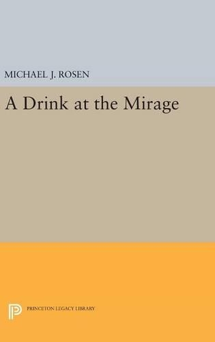 Бумажная книга «A Drink at the Mirage», автор Майкл Дж. Розен - фото №1