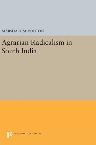 Паперова книга «Agrarian Radicalism in South India», автор Маршалл М. Бутон - фото №1