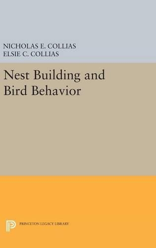 Бумажная книга «Nest Building and Bird Behavior», авторов Элси К. Коллиас, Николас Э. Коллиас - фото №1