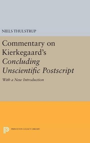 Бумажная книга «Commentary on Kierkegaard's Concluding Unscientific Postscript: With a new introduction», автор Нильс Тулструп - фото №1