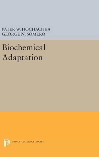 Паперова книга «Biochemical Adaptation», авторів Джордж Н. Сомеро, Патер В. Хочачка - фото №1