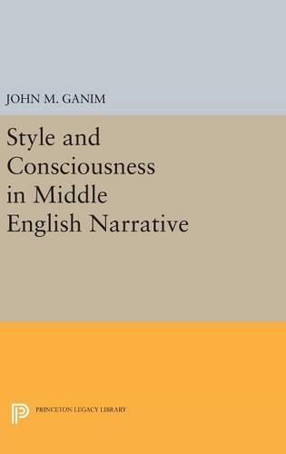 Бумажная книга «Style and Consciousness in Middle English Narrative», автор Джон М. Ганим - фото №1
