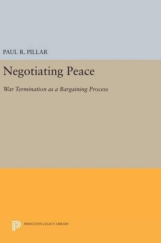 Паперова книга «Negotiating Peace: War Termination as a Bargaining Process», автор Пол Р. Піллар - фото №1