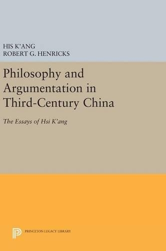 Бумажная книга «Philosophy and Argumentation in Third-Century China: The Essays of Hsi K'ang», авторов Хис К'анг, Роберт Г. Хенрикс - фото №1