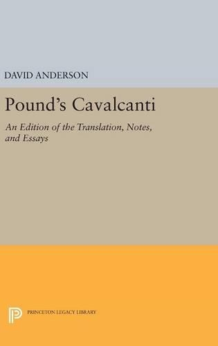 [object Object] «Pound's Cavalcanti: An Edition of the Translation, Notes, and Essays», автор Дэвид Андерсон - фото №1