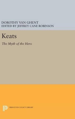 Бумажная книга «Keats: The Myth of the Hero», автор Дороти Бендон Ван Гент - фото №1