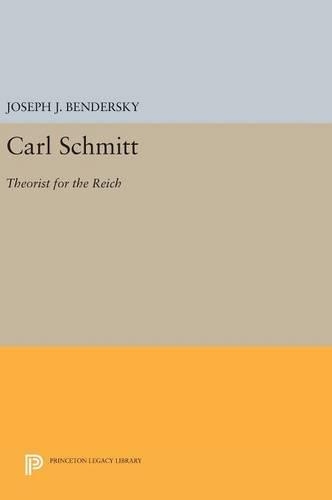 Бумажная книга «Carl Schmitt: Theorist for the Reich», автор Джозеф В. Бендерски - фото №1