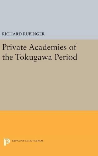 Бумажная книга «Private Academies of the Tokugawa Period», автор Ричард Рубингер - фото №1
