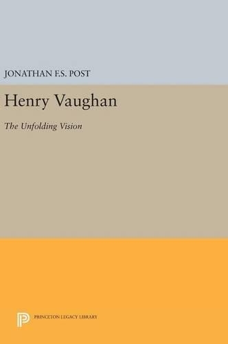 Бумажная книга «Henry Vaughan: The Unfolding Vision», автор Джонатан Ф. С. Пост - фото №1