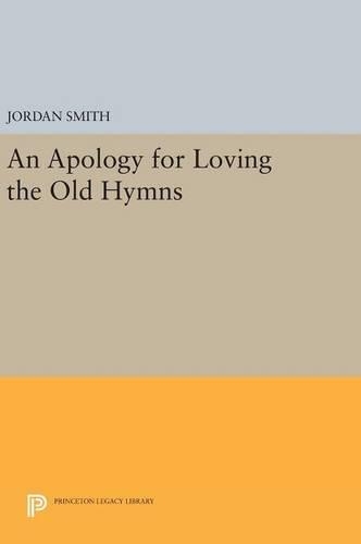 Бумажная книга «An Apology for Loving the Old Hymns», автор Джордан Смит - фото №1