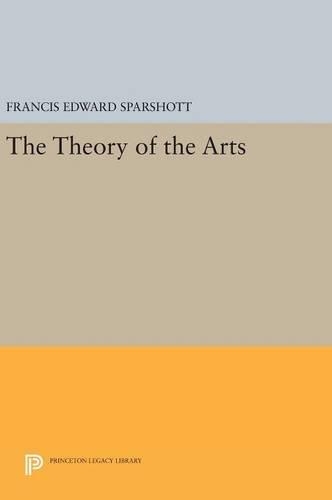 Паперова книга «The Theory of the Arts», автор Френсіс Едвард Спаршотт - фото №1