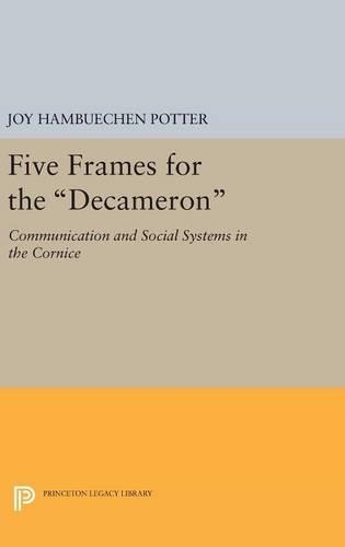 Бумажная книга «Five Frames for the Decameron: Communication and Social Systems in the CORNICE», автор Джой Хамбухен Поттер - фото №1