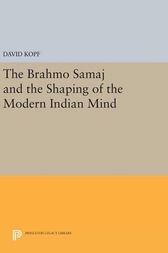 Бумажная книга «The Brahmo Samaj and the Shaping of the Modern Indian Mind», автор Давид Копф - фото №1