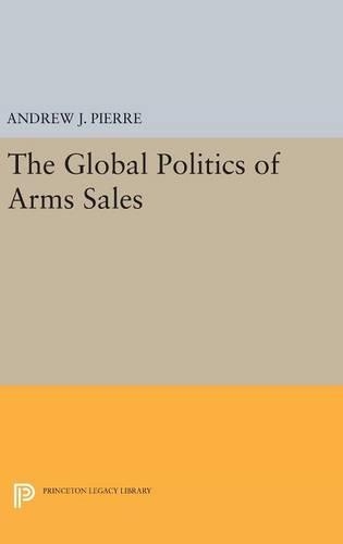 Бумажная книга «The Global Politics of Arms Sales», автор Эндрю Дж. Пьер - фото №1