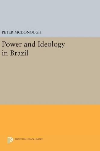 Бумажная книга «Power and Ideology in Brazil», автор Питер МакДонаф - фото №1