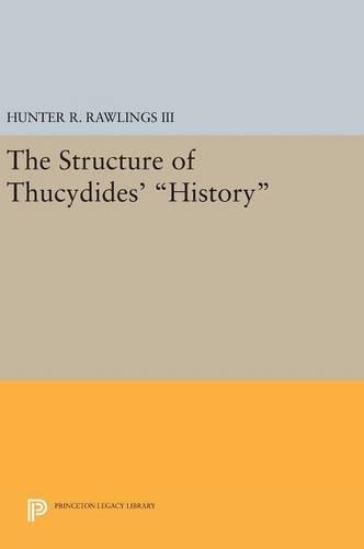 Бумажная книга «The Structure of Thucydides' History», автор Хантер Р. Роулингс III - фото №1