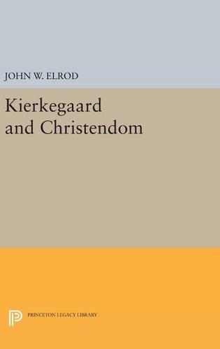 Бумажная книга «Kierkegaard and Christendom», автор Джон В. Элрод - фото №1