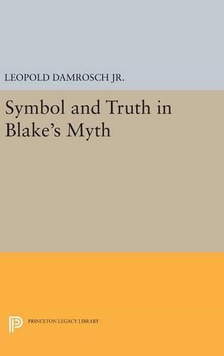 Паперова книга «Symbol and Truth in Blake's Myth», автор Леопольд Дамрош - фото №1