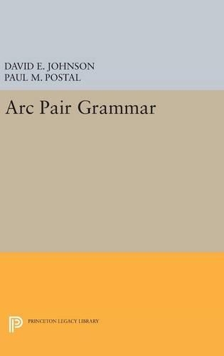 Паперова книга «Arc Pair Grammar», авторів Девід Е. Джонсон, Пол М. Постал - фото №1