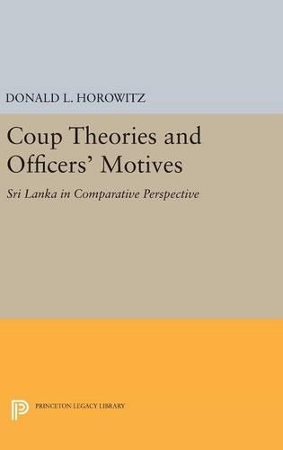 Паперова книга «Coup Theories and Officers' Motives: Sri Lanka in Comparative Perspective», автор Дональд Л. Горовіц - фото №1