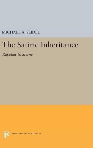 Бумажная книга «Satiric Inheritance: Rabelais to Sterne», автор Майкл А. Зайдель - фото №1